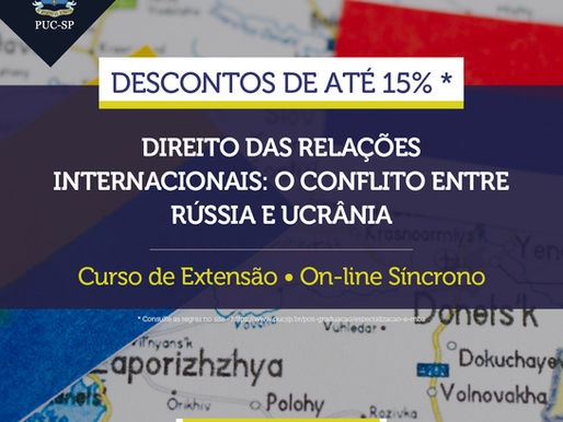 Curso na PUC-SP: direito das relações internacionais - o conflito entre Rússia e Ucrânia
